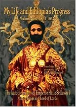My Life and Ethiopia's Progress: The Autobiography of Emperor Haile Sellassie I (Volume 1) (My Life and Ethiopia's Progress (Paperback))