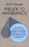 Prelude to Mathematics (Dover Books on Mathematics)