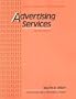 Advertising Services: Career Competencies in Marketing Series, Text-Workbook