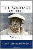 The Bondage of the Will