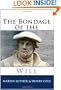 The Bondage of the Will