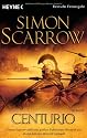 Centurio: Historischer Roman
