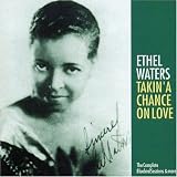 Takin' a Chance on Love: The Complete Bluebird Session & More
