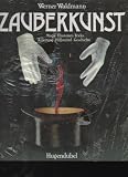 Produkt-Bild: Waldmann Zauberkunst Magie, Illusionen, Tricks, Geschichte, Hilfsmittel, Anleitung - Gebundene Ausgabe (Februar 1996) von Werner Waldmann, Rudolf Braunm&uuml;ller, und Fergus Roy , von Hugendubel Heinrich GmbH, 200 Seiten, Bilder