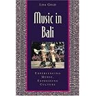 Click here to buy Music in Bali: Experiencing Music, Expressing Culture Includes CD (Global Music Series) by  Lisa Gold.