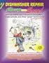 Cheap and Easy! Dishwasher Repair: Written Especially for Do-It-Yourselfers, Trade Schools, and Other "Green" Technicians!