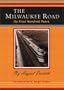 The Milwaukee Road: Its First Hundred Years