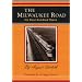 The Milwaukee Road: Its First Hundred Years