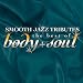 Smooth Jazz Tribute to Best of Body & Soul
