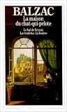 La Maison du chat-qui-pelote- Le bal de Sceaux - La Vendetta - La Bourse