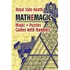 Mathemagic: Magic, Puzzles and Games with Numbers (Dover Recreational Math)