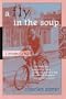 A Fly in the Soup: Memoirs (Poets on Poetry)
