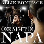 One Night in Napa | [Allie Boniface]