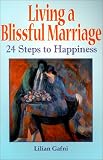 Living a Blissful Marriage: 24 Steps to Happiness