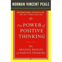 The Power of Positive Thinking and the Amazing Results of Positive Thinking Collection