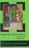 Buy : Voices In Dialogue: Reading Women In The Middle Ages