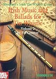 Soodlum's Irish Tin Whistle Tutor Volume 2 Irish Music & Ballads for Tin Whistle (Irish Tinwhistle Tutor)