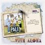 ...With Aloha