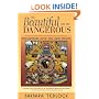 The Beautiful and the Dangerous: Encounters with the Zuni Indians