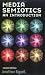 Media Semiotics: An Introduction, Second Edition