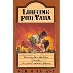 Looking for Tara: The 'Gone With The Wind' Guide to Margaret Mitchell's Atlanta book cover