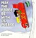 May the Force Be With Us, Please (A FoxTrot Collection)