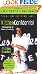 Kitchen Confidential: Adventures in t...
