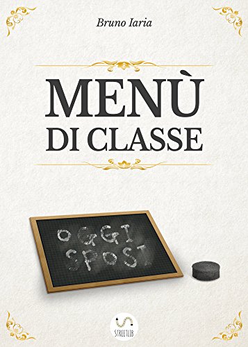 Menù di classe (Italian Edition)