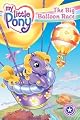 My Little Pony: The Big Balloon Race (I Can Read Book 1)