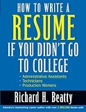 cover of How to Write a Resume if You Didn't Go to College