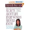 Secrets About Life Every Woman Should Know: Ten Principles for Total Emotional and Spiritual Fulfillment