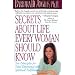 Secrets About Life Every Woman Should Know: Ten Principles for Total Emotional and Spiritual Fulfillment