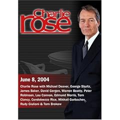 Charlie Rose with Michael Deaver, George Shultz, James Baker, David Gergen, Warren Beatty, Peter Robinson, Lou Cannon, Edmund Morris, Tom Clancy, Condoleezza ... Rudy Giuliani & Tom Brokaw (June 8, 2004)