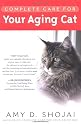 Complete Care For Your Aging Cat