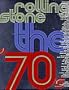 Rolling Stone the Seventies: The Seventies