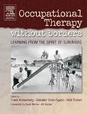 Occupational Therapy Without Borders: Learning from the Spirit of Survivors