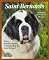 Saint Bernards (Barron's Complete Pet Owner's Manuals)