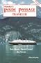 Alaska's Inside Passage Traveler: See More, Spend Less (by Ferry)