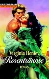Rosentr&auml;ume - Virginia Henley