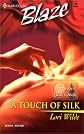 A Touch of Silk