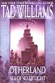 Sea of Silver Light (Otherland, Volume 4)