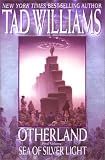Otherland Vol. 4: Sea of Silver Light