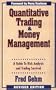Quantitative Trading and Money Management, Revised Edition