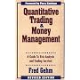 Quantitative Trading and Money Management, Revised Edition