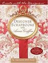 Designer Scrapbooks with Anna Griffin (Create with the Designers)