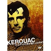 Kerouac-ケルアックに何が起こったのか? [DVD]