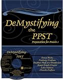 DEMYSTIFYING THE PPST: PREPARATION FOR PRAXIS I W/ CD
