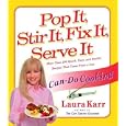 Pop It, Stir It, Fix It, Serve It: Can-Do Cooking
