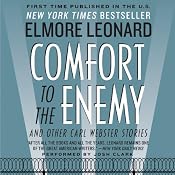 Comfort to the Enemy and Other Carl Webster Stories | [Elmore Leonard]