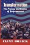 Transformation: The Promise and Politics of Empowerment